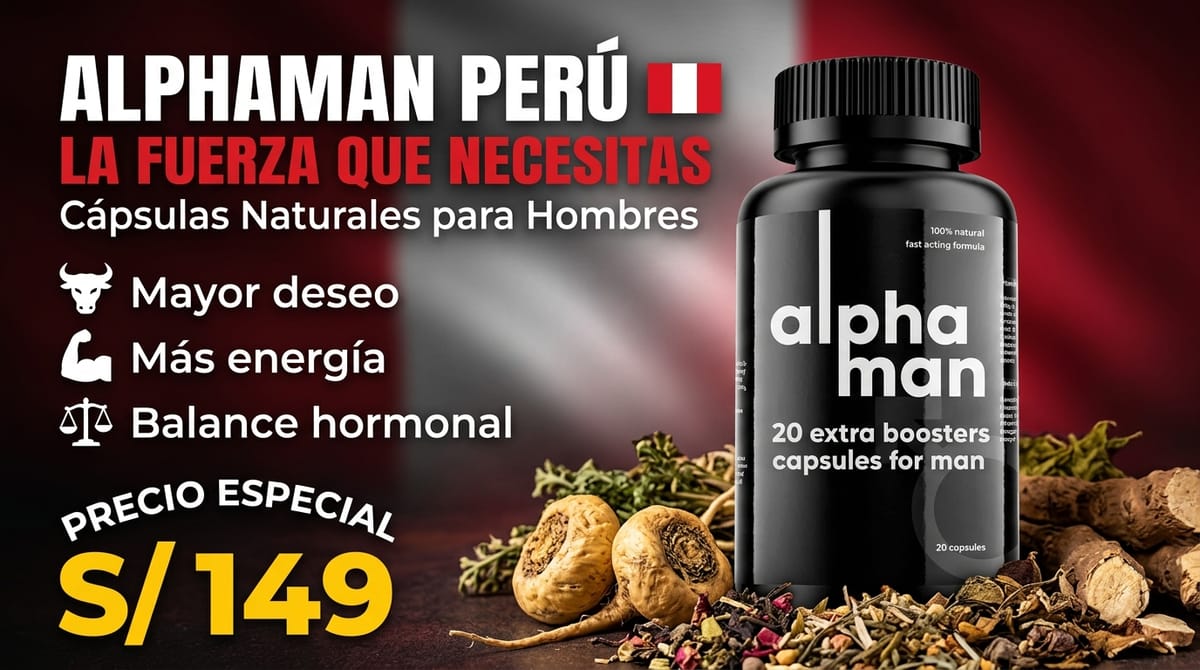 Alphaman Perú: mayor deseo, más energía, balance hormonal — S/149