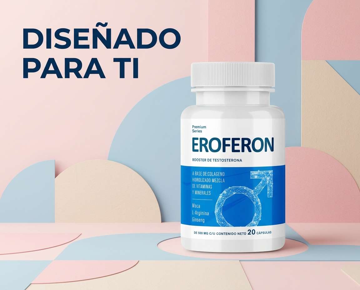 Eroferon beneficios hombres México – suplemento cápsulas